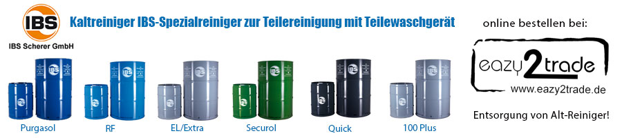 Kaltreiniger IBS-Spezialreiniger für die industrielle Teilereinigung mit Teilewaschgerät, Pinselwaschtisch. Industriereiniger Purgasol, Securol, RF, Quick, Plus 100, EL/Extra