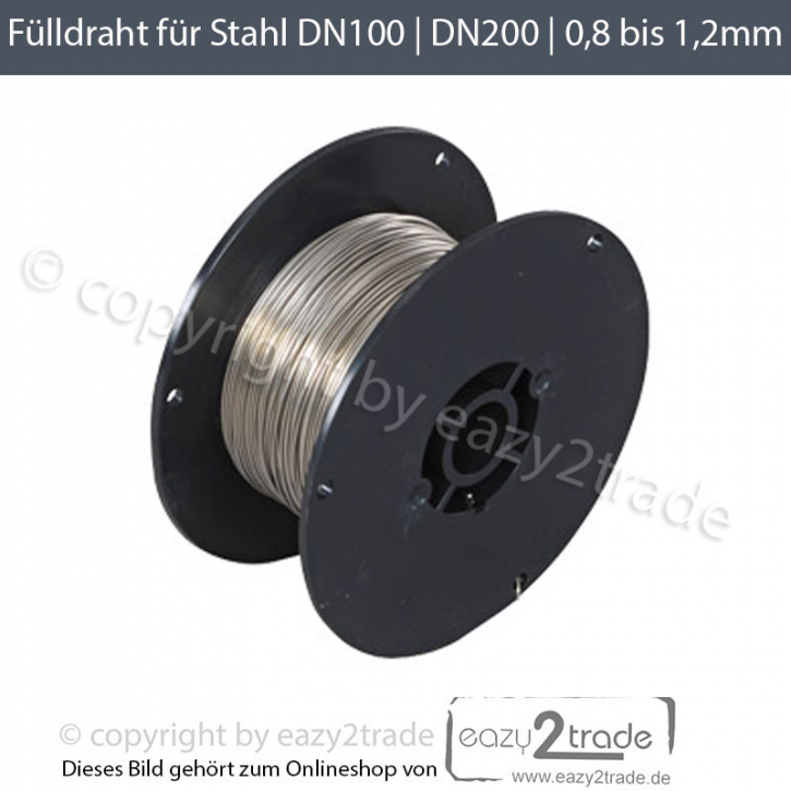 Fülldraht Schweißdraht für Stahl DN100 | DN200 0,8 bis 1,2mm