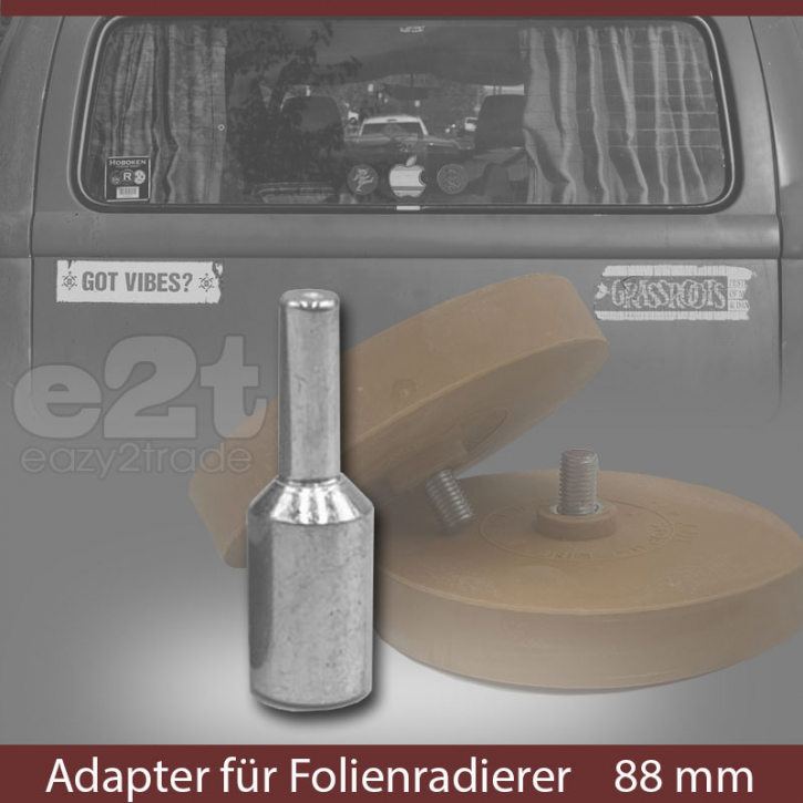 Adapter für Folienradierer | Radierscheiben Ø 88 mm | Spanndorn Ø 6 mm für Bohrmaschine